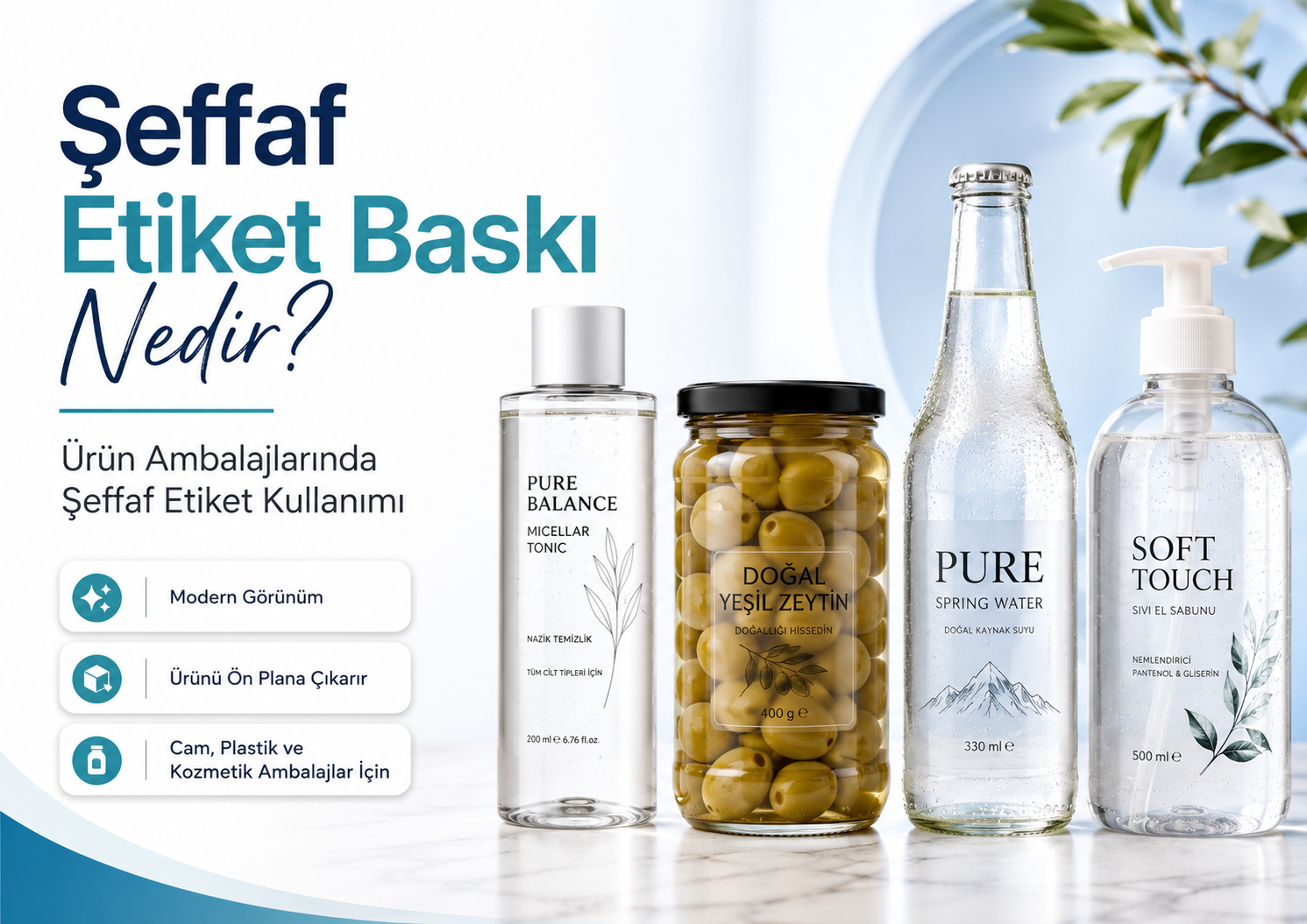Şeffaf Etiket Baskı Nedir? Ürün Ambalajlarında Şeffaf Etiket Kullanımı